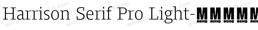Harrison Serif Pro Light字体转换